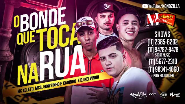 MCs Jhowzinho e Kadinho, MC Leléto e DJ Kelvinho – O Bonde que Toca na Rua (KondZilla)
